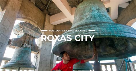 9 BEST PLACES to visit in Roxas City and Capiz + THINGS TO DO .